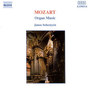 Mozart: Organ Music