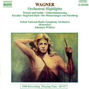 Wagner: Orchestral Highlights