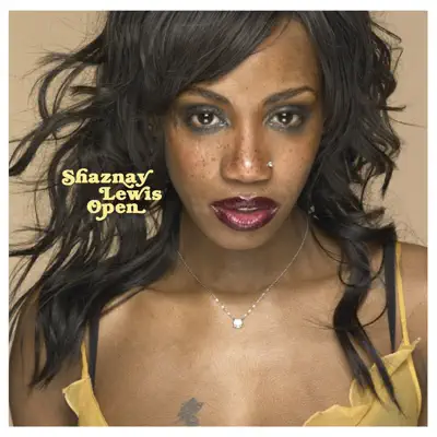 Listen to Open by Shaznay Lewis