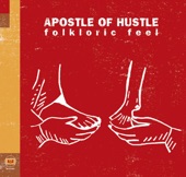 Apostle of Hustle - Folkloric Feel