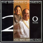 The Brothers Cazimero - Lei Pikake