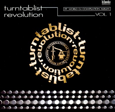 Turntablist Revolution - ITF World DJ Compilation Album, Vol. 1