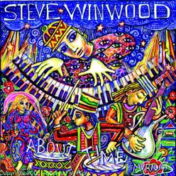 About Time (Bonus Track Version) - Steve Winwood