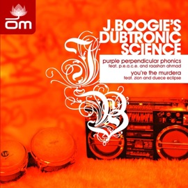 Purple Perpendicular Phonics J Boogie's Dubtronic Science, P.E.A.C.E. & Raashan Ahmad Morris