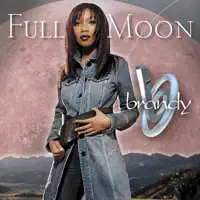 Full Moon (Full Intention club mix) — Brandy
