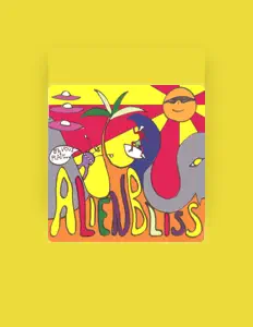 Ascolta Alien Bliss, guarda video musicali, leggi la biografia, vedi le date del tour & altro!