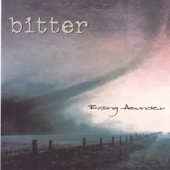 Falling Asunder - Bitter Falling Asunder - Bitter