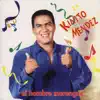 Kinito Mendez - Cachamba