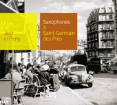 Jazz In Paris, Vol. 55: Saxophones à Saint-Germain-des-Prés