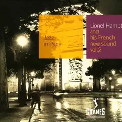 Jazz In Paris, Vol. 45: Lionel Hampton and His French New Sound, Vol. 2 - Lionel Hampton Jazz In Paris, Vol. 45: Lionel Hampton and His French New Sound, Vol. 2 - Lionel Hampton
