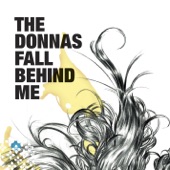 The Donnas - Fall Behind Me