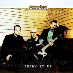 Break It Up - EP - Scooter