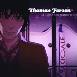 La cigale des grands jours - Thomas Fersen