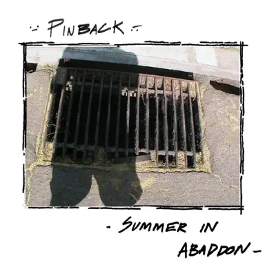 Listen to Summer In Abaddon by Pinback