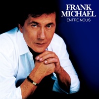 Entre nous - Frank Michael