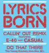 Casual, E-40 & Lyrics Born - Callin' Out (Remix)