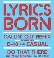 Callin' Out (Remix) - Lyrics Born