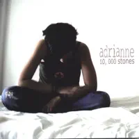 10,000 Stones — Adrianne