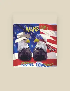 聆聽 Atomic Cowboys、觀看音樂影片、閱讀小傳、查看巡演日期等！
