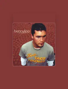 Escucha a bennylipp and the dcb, mira videos musicales, lee su biografía, consulta las fechas de las gira y más.