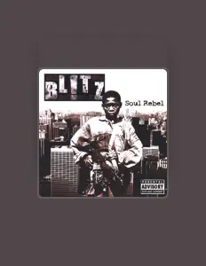 Blitz सुनें, म्यूज़िक वीडियो देखें, बायो पढ़ें, दौरे की तारीखें और बहुत कुछ देखें!