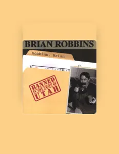 Listen to Brian Robbins, watch music videos, read bio, see tour dates & more!
