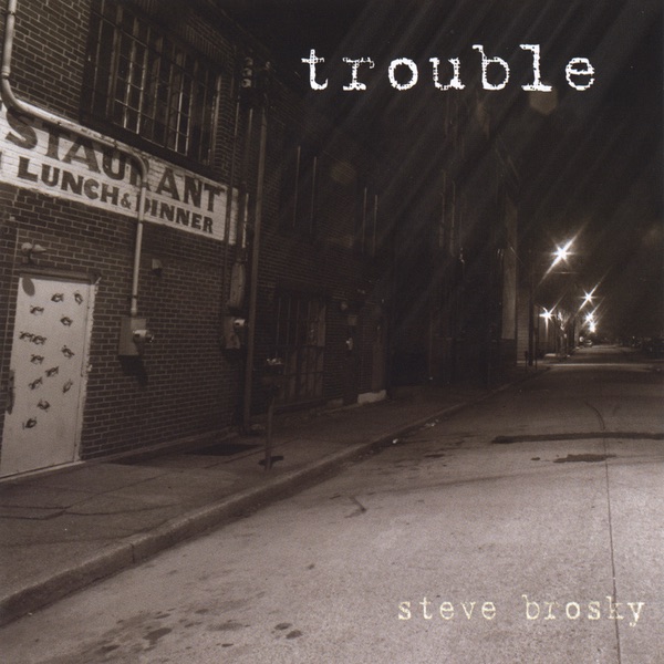 Trouble