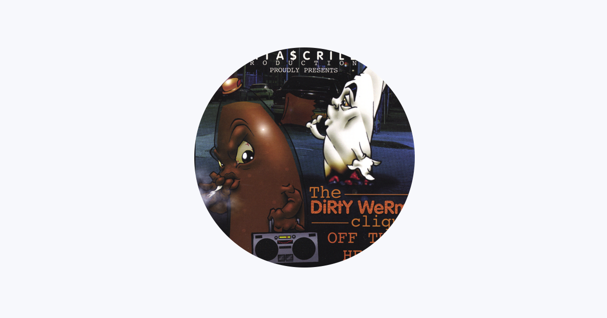 ●THE DIRTY WERM CLIQUE The Dirty Werm Clique – Off The Heezy – CD (Album), 1999