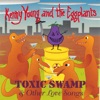 Toxic Swamp - Toxic Swamp and Other Love Songs