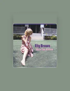 收听 Elly Brown、观看音乐视频、阅读小传、查看巡演日期等 ！