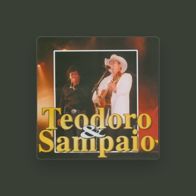 Listen to Teodoro & Sampaio, watch music videos, read bio, see tour dates & more!