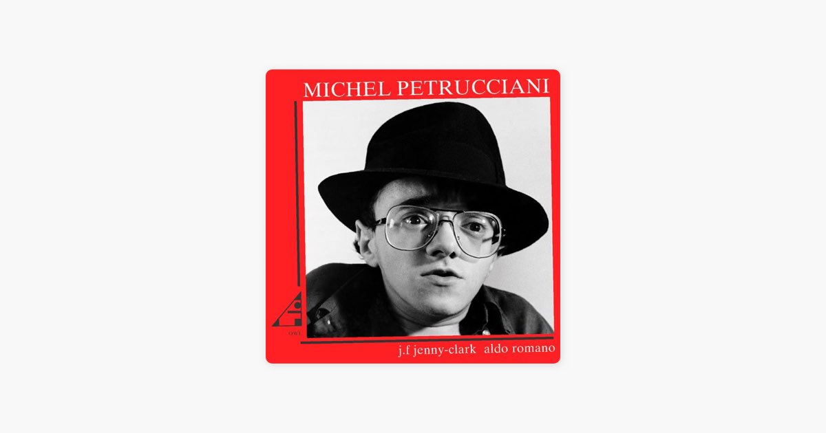 Michel Petrucciani - アルド・ロマーノ, ジャン=フランソワ・ジェニー