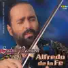 Alfredo de la Fé - Negro Por Excelencia