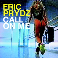 Call on Me - EP - Eric Prydz