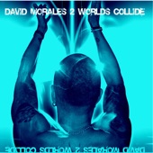 David Morales - Feels Good