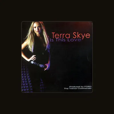Listen to Terra Skye, watch music videos, read bio, see tour dates & more!