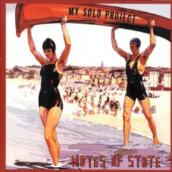 My Solo Project - Mates Of State