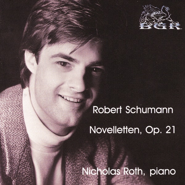 Обложка альбома «Schumann: Novelletten, Op. 21» — Nicholas Roth