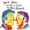 Jack Jones Paints a Tribute to Tony Bennett