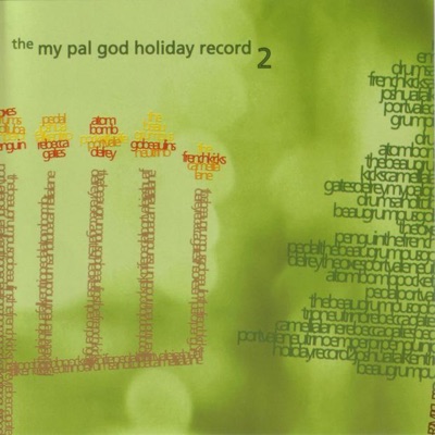The My Pal God Holiday Record, Vol. 2