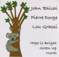 Hope Is Bright Green Up North - John Tchicai, Lou Grassi & Pierre Dorge