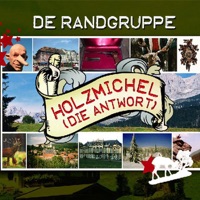 De Randgruppe - Holzmichel (Die Antwort) [Radio Version]