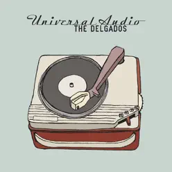 Universal Audio - The Delgados