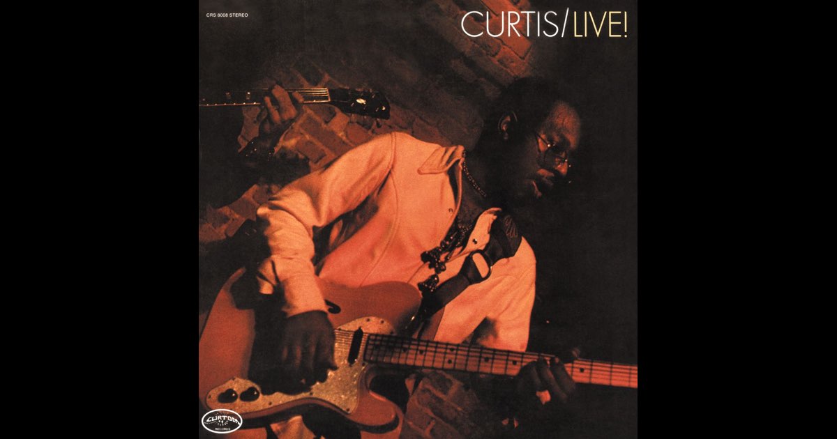 Curtis/Live! (Live @ Bitter End, NYC) - Album by Curtis