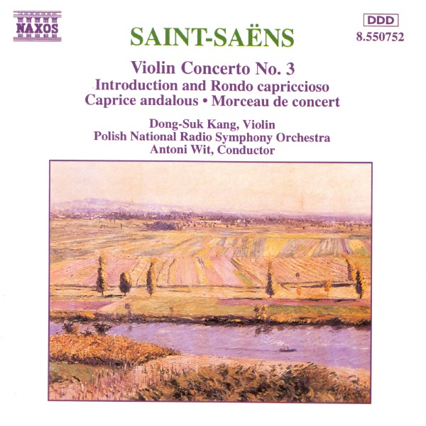Saint-Saëns: Violin Concerto No. 3 - Caprice Andalous