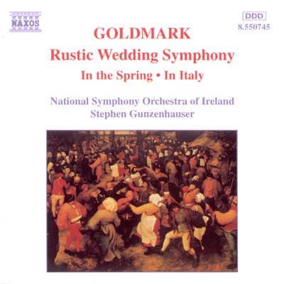 Goldmark: Rustic Wedding Symphony