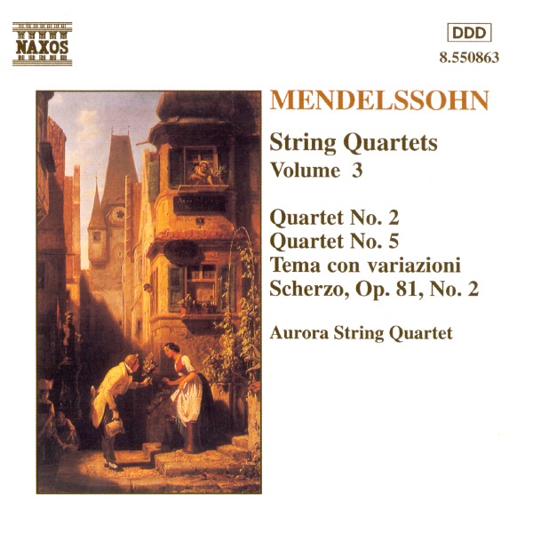 Обложка альбома «Mendelssohn: String Quartets Vol. 3» — Aurora String Quartet