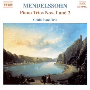 Mendelssohn: Piano Trios Nos. 1 & 2