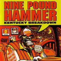 Drunk, Tired & Mean — Nine Pound Hammer