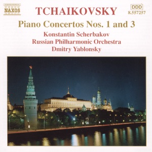 Tchaikovsky: Piano Concertos Nos. 1 and 3